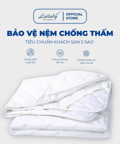 Bảo vệ nệm chống thấm - Matress Protector - Lullaby Bedding