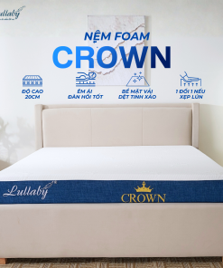 Lullaby Bedding | Nệm foam Crown | Nệm êm ái | Nệm mềm | Nệm foam | Nệm cao cấp | Nệm Khánh Hoà | Nệm Hồ Chí Minh | Nệm chất lượng HCM
