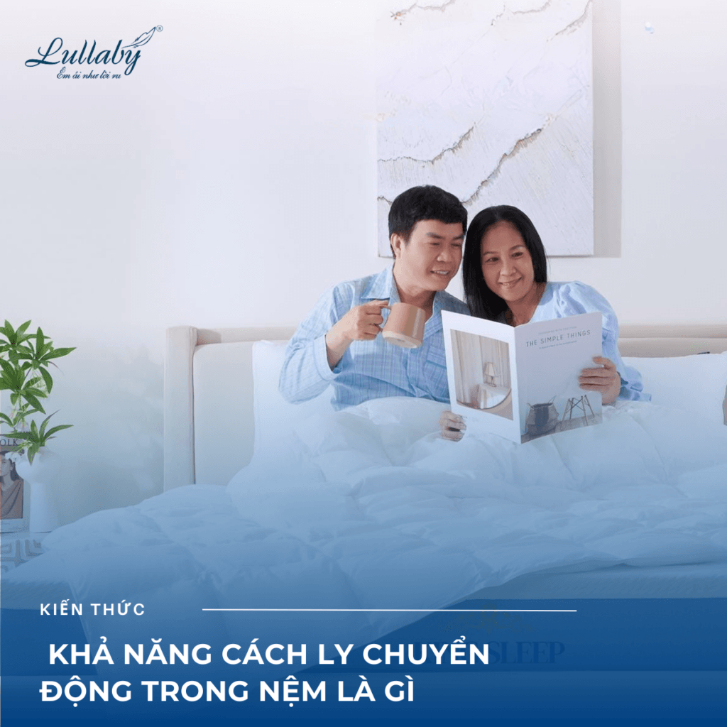 Khả năng cách ly chuyển động của nệm | Lullaby